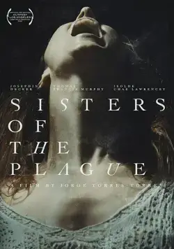 Сёстры чумы / Sisters of the Plague (2015) фильм скачать через торрент в хорошем качестве