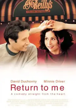 Вернись ко мне / Return to Me (2000) фильм скачать через торрент в хорошем качестве