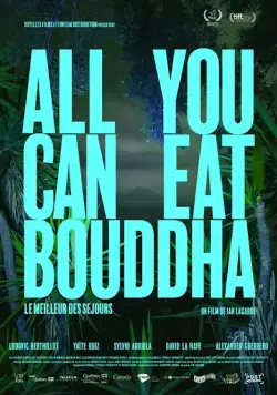 Всё, что ты можешь съесть, Будда / All You Can Eat Buddha (2017) фильм скачать через торрент в хорошем качестве