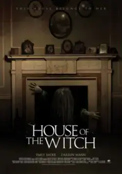 Дом ведьмы / House of the Witch (2017) фильм скачать через торрент в хорошем качестве
