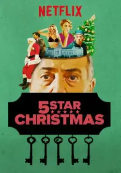 Рождество на 5 звезд / Natale a 5 stelle (2018) фильм скачать через торрент в хорошем качестве
