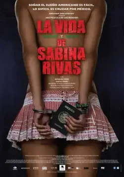 Ранние и короткие годы Сабины Ривас / La vida precoz y breve de Sabina Rivas (2012) фильм скачать через торрент в хорошем качестве