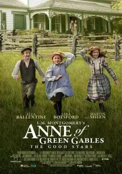 Энн из Зелёных Крыш: Хорошие звёзды / L.M. Montgomery's Anne of Green Gables: The Good Stars (2016) фильм скачать через торрент в хорошем качестве