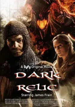 Крестовые походы / Dark Relic (2010) фильм скачать через торрент в хорошем качестве