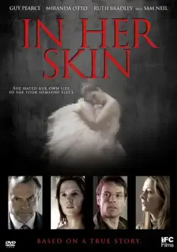 В ее шкуре / In Her Skin (2009) фильм скачать через торрент в хорошем качестве
