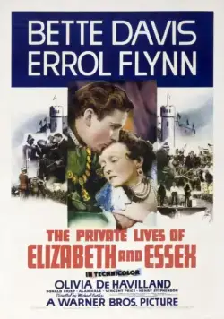 Скачать Частная жизнь Елизаветы и Эссекса / The Private Lives of Elizabeth and Essex (1939) фильм через торрент на русском
