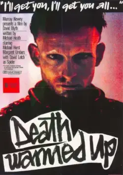 Буйство смерти / Death Warmed Up (1984) фильм скачать через торрент в хорошем качестве
