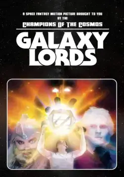 Владыки галактики / Galaxy Lords (2018) фильм скачать через торрент в хорошем качестве