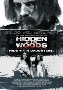 Скачать Спрятанный в лесу / Hidden in the Woods (2014) фильм через торрент на русском