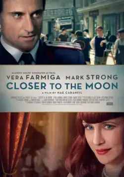 Ближе к Луне / Closer to the Moon (2014) фильм скачать через торрент в хорошем качестве