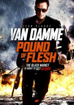 Фунт плоти / Pound Of Flesh (2015) фильм скачать через торрент в хорошем качестве
