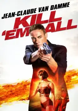 Прикончи их всех / Kill 'Em All (2017) фильм скачать через торрент в хорошем качестве