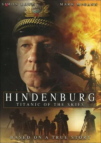 Гинденбург. Титаник небес / Hindenburg: Titanic of the Skies (2007) фильм скачать через торрент в хорошем качестве