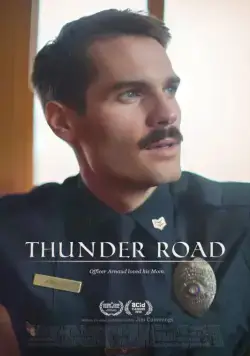 Дорога грома / Thunder Road (2018) фильм скачать через торрент в хорошем качестве