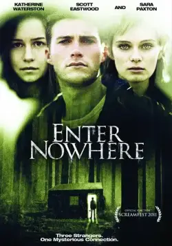 Вход в никуда / Enter Nowhere (2010) фильм скачать через торрент в хорошем качестве