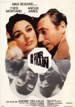 Только поезд... только ночь / Un soir, un train (1968) фильм скачать через торрент в хорошем качестве