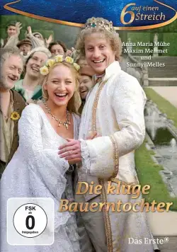 Умная дочь крестьянина / Die kluge Bauerntochter (2009) фильм скачать через торрент в хорошем качестве
