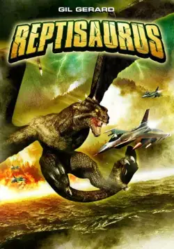 Рептизавр / Reptisaurus (2009) фильм скачать через торрент в хорошем качестве