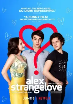 Алекс Стрейнджлав / Alex Strangelove (2018) фильм скачать через торрент в хорошем качестве