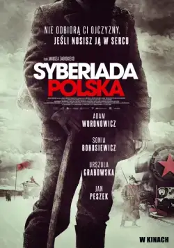 Польская сибириада / Syberiada polska (2013) фильм скачать через торрент в хорошем качестве