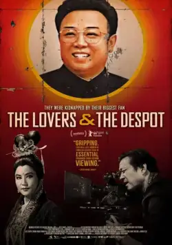 Любовники и деспот / The Lovers & the Despot (2016) фильм скачать через торрент в хорошем качестве