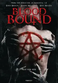 Кровные узы / Blood Bound (2019) фильм скачать через торрент в хорошем качестве