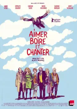 Любить, пить и петь / Aimer, boire et chanter (2013) фильм скачать через торрент в хорошем качестве