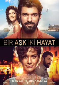 Одна любовь две жизни / Bir Ask Iki Hayat (2019) фильм скачать через торрент в хорошем качестве