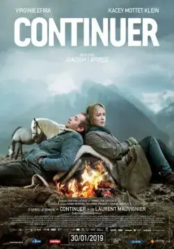 Продолжай идти / Continuer (2018) фильм скачать через торрент в хорошем качестве