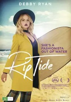 Поймай волну / Rip Tide (2017) фильм скачать через торрент в хорошем качестве