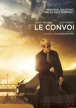 Конвой / Le convoi (2015) фильм скачать через торрент в хорошем качестве
