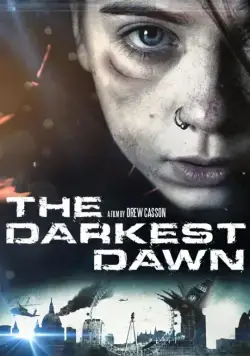 Темный рассвет / The Darkest Dawn (2016) фильм скачать через торрент в хорошем качестве