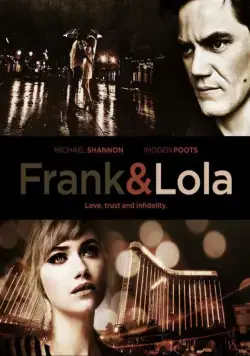 Фрэнк и Лола / Frank And Lola (2015) фильм скачать через торрент в хорошем качестве