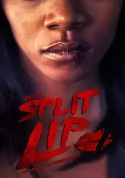 Разбитая губа / Split Lip (2019) фильм скачать через торрент в хорошем качестве