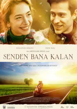 Всё, что мне осталось от тебя / Senden Bana Kalan (2015) фильм скачать через торрент в хорошем качестве