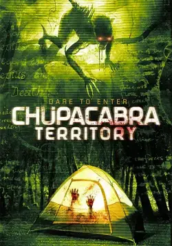 Территория чупакабры / Chupacabra Territory (2016) фильм скачать через торрент в хорошем качестве
