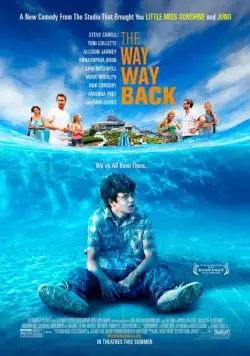 Дорога, дорога домой / The Way Way Back (2013) фильм скачать через торрент в хорошем качестве