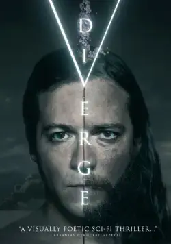 Расхождение / Diverge (2016) фильм скачать через торрент в хорошем качестве