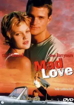 Дикая любовь / Mad Love (1995) фильм скачать через торрент в хорошем качестве