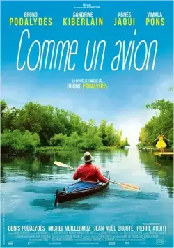 На плаву / Comme un avion (2015) фильм скачать через торрент в хорошем качестве