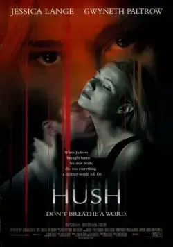 Наследство / Hush (1998) фильм скачать через торрент в хорошем качестве