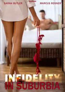 Роковая измена / Infidelity in Suburbia (2017) фильм скачать через торрент в хорошем качестве