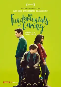 Основные принципы добра / The Revised Fundamentals of Caregiving (2015) фильм скачать через торрент в хорошем качестве