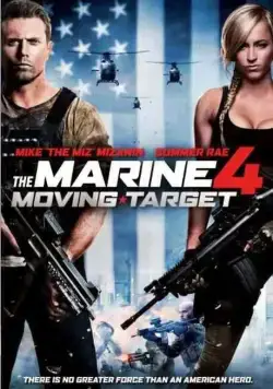 Морской пехотинец 4 / The Marine 4: Moving Target (2015) фильм скачать через торрент в хорошем качестве