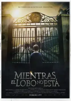 Пока нет волка / Mientras el Lobo No Está (2017) фильм скачать через торрент в хорошем качестве