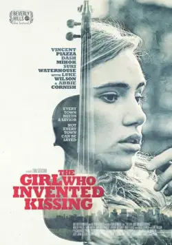 Девушка, которая придумала поцелуи / The Girl Who Invented Kissing (2017) фильм скачать через торрент в хорошем качестве