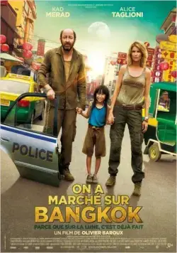 Прогулка по Бангкоку / On a marché sur Bangkok (2014) фильм скачать через торрент в хорошем качестве
