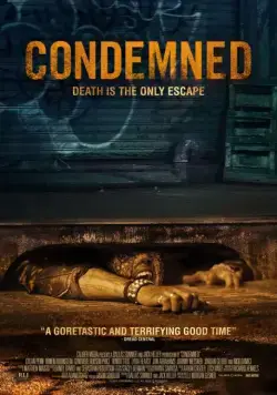 Приговоренные / Condemned (2015) фильм скачать через торрент в хорошем качестве