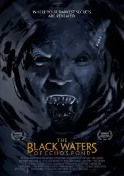 Черные воды Эха / The Black Waters of Echo's Pond (2009) фильм скачать через торрент в хорошем качестве