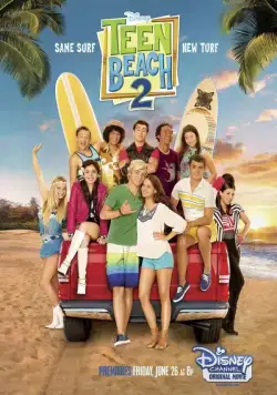 Лето. Пляж 2 / Teen Beach 2 (2015) фильм скачать через торрент в хорошем качестве